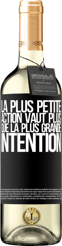 29,95 € | Vin blanc Édition WHITE La plus petite action vaut plus que la plus grande intention Étiquette Noire. Étiquette personnalisable Vin jeune Récolte 2024 Verdejo