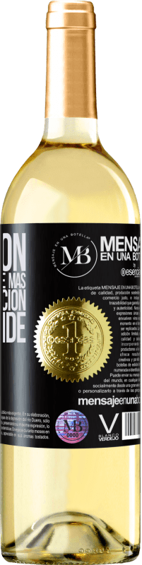 «La acción más pequeña vale más que la intención más grande» Edición WHITE