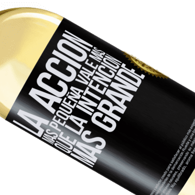 Expresiones Únicas y Personales. «La acción más pequeña vale más que la intención más grande» Edición WHITE