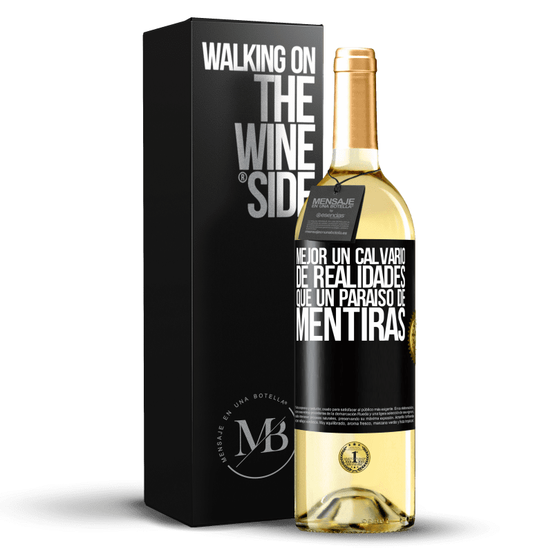 29,95 € Envío gratis | Vino Blanco Edición WHITE Mejor un calvario de realidades que un paraíso de mentiras Etiqueta Negra. Etiqueta personalizable Vino joven Cosecha 2024 Verdejo