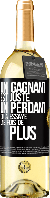 29,95 € | Vin blanc Édition WHITE Un gagnant est juste un perdant qui a essayé une fois de plus Étiquette Noire. Étiquette personnalisable Vin jeune Récolte 2025 Verdejo