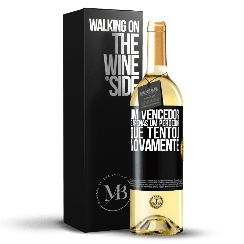 29,95 € Envio grátis | Vinho branco Edição WHITE Um vencedor é apenas um perdedor que tentou novamente Etiqueta Preta. Etiqueta personalizável Vinho jovem Colheita 2024 Verdejo