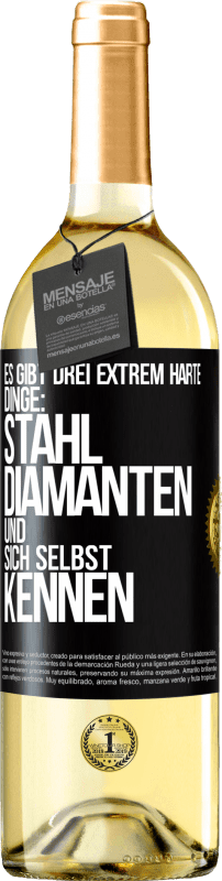 29,95 € | Weißwein WHITE Ausgabe Es gibt drei extrem harte Dinge: Stahl, Diamanten und sich selbst kennen Schwarzes Etikett. Anpassbares Etikett Junger Wein Ernte 2024 Verdejo