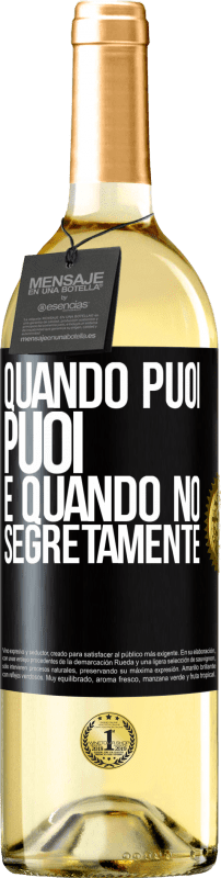29,95 € Spedizione Gratuita | Vino bianco Edizione WHITE Quando puoi, puoi. E quando no, segretamente Etichetta Nera. Etichetta personalizzabile Vino giovane Raccogliere 2025 Verdejo