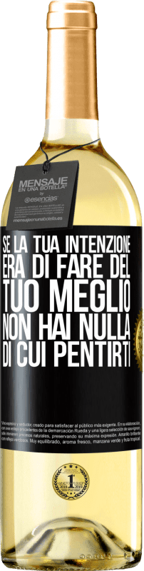 29,95 € | Vino bianco Edizione WHITE Se la tua intenzione era di fare del tuo meglio, non hai nulla di cui pentirti Etichetta Nera. Etichetta personalizzabile Vino giovane Raccogliere 2024 Verdejo