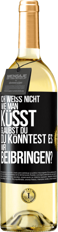 29,95 € | Weißwein WHITE Ausgabe Ich weiß nicht, wie man küsst. Glaubst du, du könntest es mir beibringen? Schwarzes Etikett. Anpassbares Etikett Junger Wein Ernte 2025 Verdejo