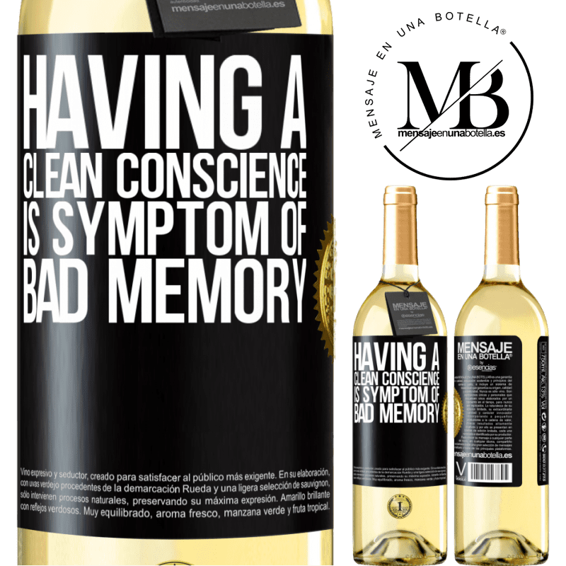 29,95 € Free Shipping | White Wine WHITE Edition Having a clean conscience is symptom of bad memory Black Label. Customizable label Young wine Harvest 2022 Verdejo