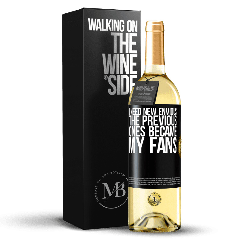 29,95 € Free Shipping | White Wine WHITE Edition I need new envious. The previous ones became my fans Black Label. Customizable label Young wine Harvest 2023 Verdejo