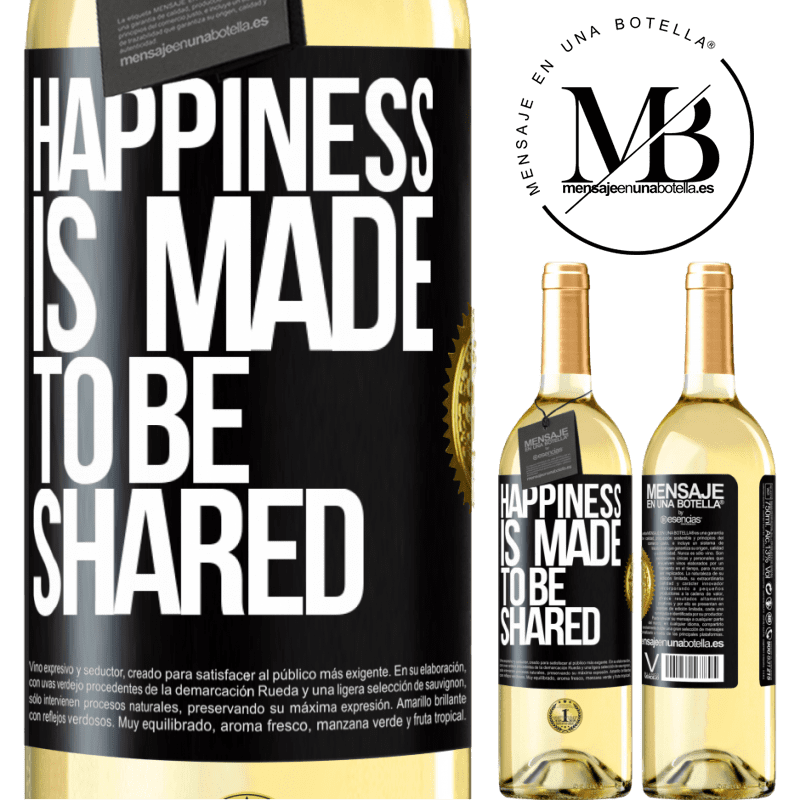 29,95 € Free Shipping | White Wine WHITE Edition Happiness is made to be shared Black Label. Customizable label Young wine Harvest 2023 Verdejo