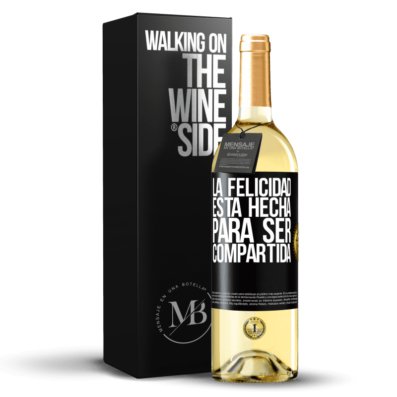 29,95 € Envoi gratuit | Vin blanc Édition WHITE Le bonheur est fait pour être partagé Étiquette Noire. Étiquette personnalisable Vin jeune Récolte 2022 Verdejo