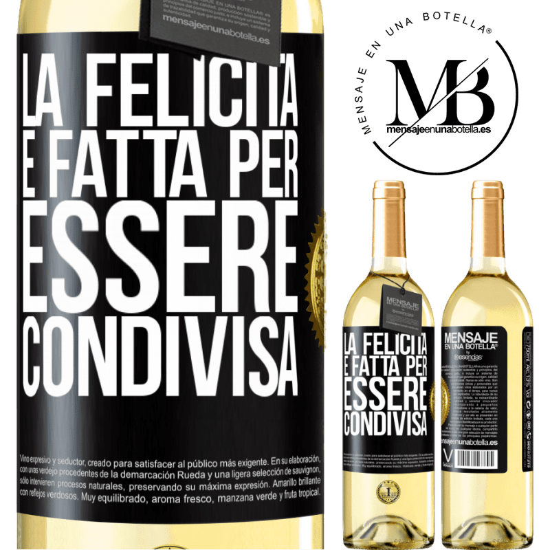 29,95 € Spedizione Gratuita | Vino bianco Edizione WHITE La felicità è fatta per essere condivisa Etichetta Nera. Etichetta personalizzabile Vino giovane Raccogliere 2025 Verdejo