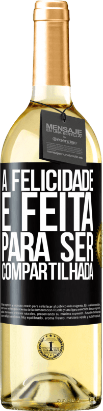 29,95 € | Vinho branco Edição WHITE A felicidade é feita para ser compartilhada Etiqueta Preta. Etiqueta personalizável Vinho jovem Colheita 2023 Verdejo