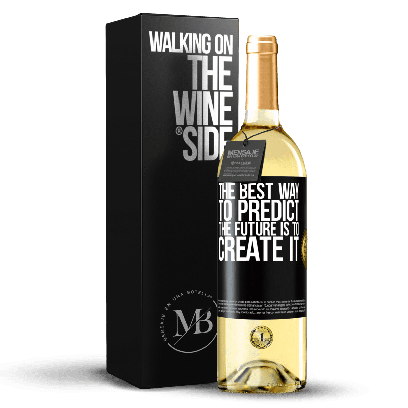 29,95 € Free Shipping | White Wine WHITE Edition The best way to predict the future is to create it Black Label. Customizable label Young wine Harvest 2024 Verdejo