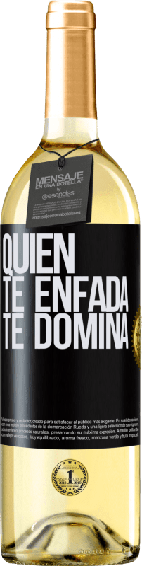 29,95 € | Vino Blanco Edición WHITE Quien te enfada te domina Etiqueta Negra. Etiqueta personalizable Vino joven Cosecha 2024 Verdejo