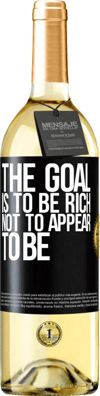 29,95 € Бесплатная доставка | Белое вино Издание WHITE Цель - быть богатым, а не казаться Черная метка. Настраиваемая этикетка Молодое вино Урожай 2023 Verdejo