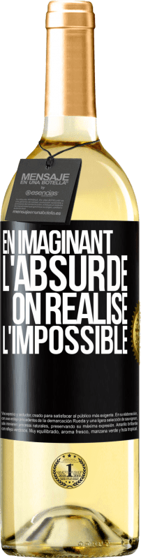 29,95 € | Vin blanc Édition WHITE En imaginant l'absurde on réalise l'impossible Étiquette Noire. Étiquette personnalisable Vin jeune Récolte 2024 Verdejo