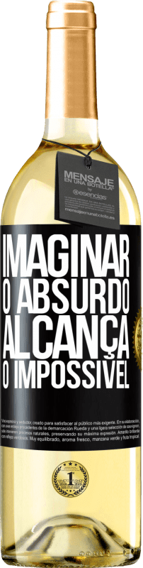 29,95 € | Vinho branco Edição WHITE Imaginar o absurdo alcança o impossível Etiqueta Preta. Etiqueta personalizável Vinho jovem Colheita 2023 Verdejo