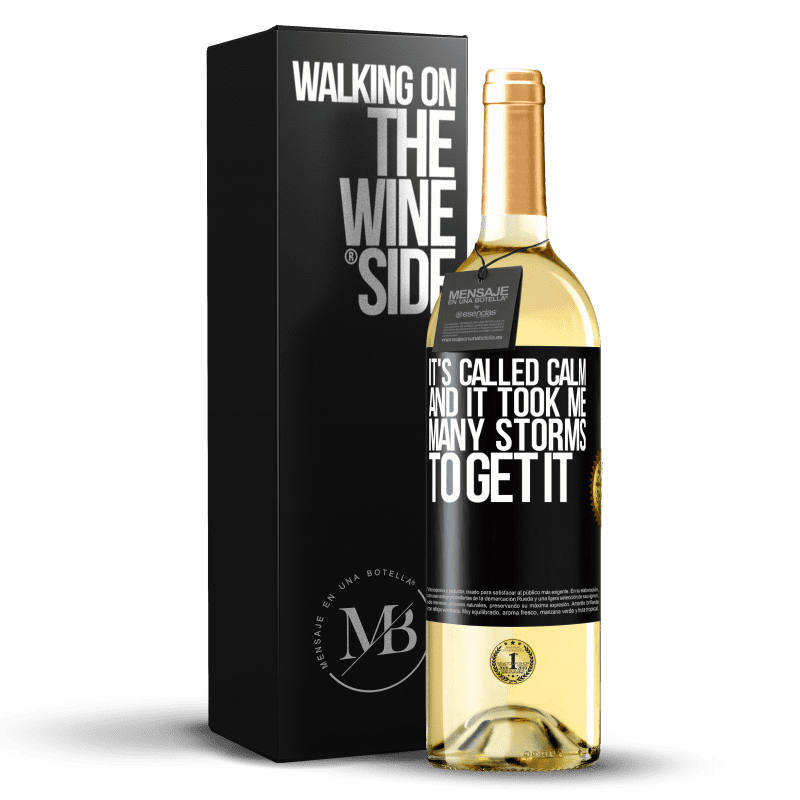 29,95 € Free Shipping | White Wine WHITE Edition It's called calm, and it took me many storms to get it Black Label. Customizable label Young wine Harvest 2023 Verdejo
