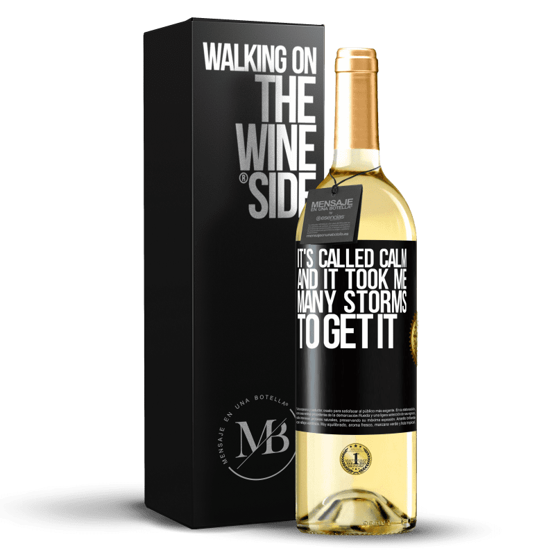 29,95 € Free Shipping | White Wine WHITE Edition It's called calm, and it took me many storms to get it Black Label. Customizable label Young wine Harvest 2024 Verdejo