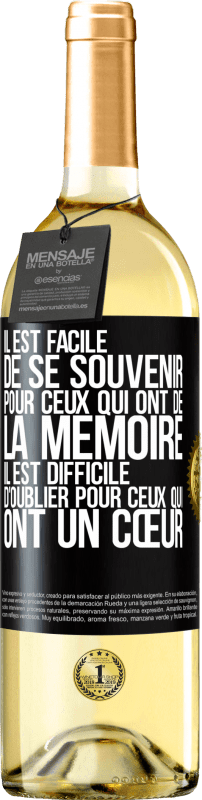 29,95 € Envoi gratuit | Vin blanc Édition WHITE Il est facile de se souvenir pour ceux qui ont de la mémoire. Il est difficile d'oublier pour ceux qui ont un cœur Étiquette Noire. Étiquette personnalisable Vin jeune Récolte 2025 Verdejo