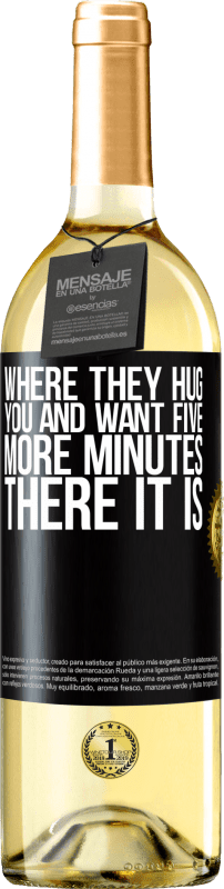 29,95 € | White Wine WHITE Edition Where they hug you and want five more minutes, there it is Black Label. Customizable label Young wine Harvest 2024 Verdejo