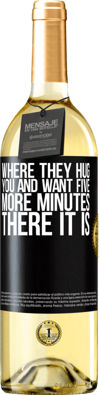 29,95 € Free Shipping | White Wine WHITE Edition Where they hug you and want five more minutes, there it is Black Label. Customizable label Young wine Harvest 2025 Verdejo