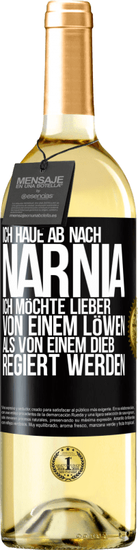 29,95 € | Weißwein WHITE Ausgabe Ich haue ab nach Narnia. Ich möchte lieber von einem Löwen als von einem Dieb regiert werden Schwarzes Etikett. Anpassbares Etikett Junger Wein Ernte 2023 Verdejo