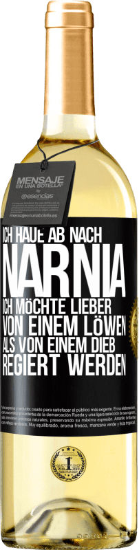 29,95 € Kostenloser Versand | Weißwein WHITE Ausgabe Ich haue ab nach Narnia. Ich möchte lieber von einem Löwen als von einem Dieb regiert werden Schwarzes Etikett. Anpassbares Etikett Junger Wein Ernte 2025 Verdejo