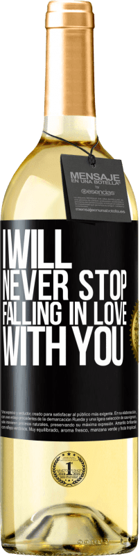 29,95 € | White Wine WHITE Edition I will never stop falling in love with you Black Label. Customizable label Young wine Harvest 2023 Verdejo