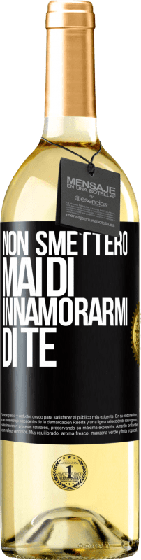 29,95 € | Vino bianco Edizione WHITE Non smetterò mai di innamorarmi di te Etichetta Nera. Etichetta personalizzabile Vino giovane Raccogliere 2024 Verdejo