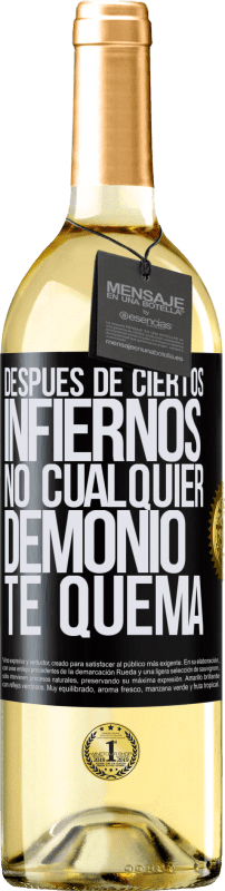 29,95 € | Vino Blanco Edición WHITE Después de ciertos infiernos, no cualquier demonio te quema Etiqueta Negra. Etiqueta personalizable Vino joven Cosecha 2024 Verdejo