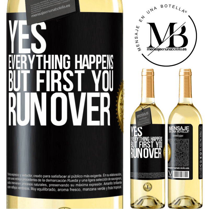 29,95 € Free Shipping | White Wine WHITE Edition Yes, everything happens. But first you run over Black Label. Customizable label Young wine Harvest 2022 Verdejo