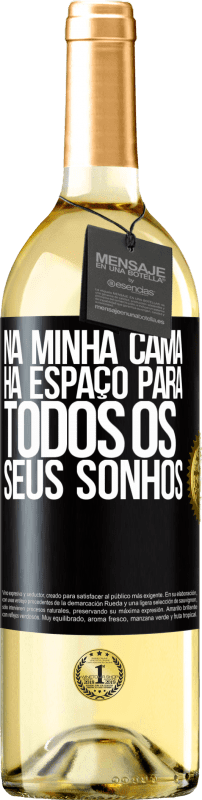 29,95 € | Vinho branco Edição WHITE Na minha cama há espaço para todos os seus sonhos Etiqueta Preta. Etiqueta personalizável Vinho jovem Colheita 2024 Verdejo