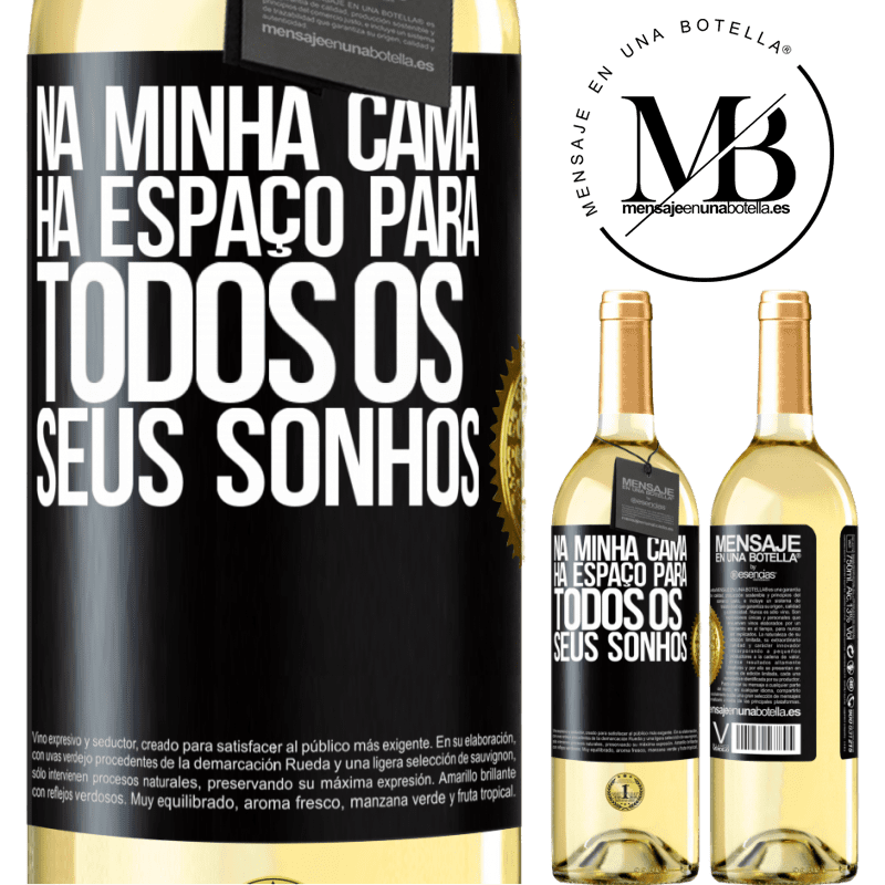 29,95 € Envio grátis | Vinho branco Edição WHITE Na minha cama há espaço para todos os seus sonhos Etiqueta Preta. Etiqueta personalizável Vinho jovem Colheita 2023 Verdejo