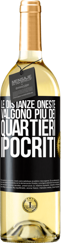 29,95 € | Vino bianco Edizione WHITE Le distanze oneste valgono più dei quartieri ipocriti Etichetta Nera. Etichetta personalizzabile Vino giovane Raccogliere 2024 Verdejo