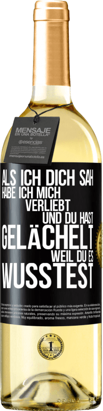 29,95 € | Weißwein WHITE Ausgabe Als ich dich sah, habe ich mich verliebt und du hast gelächelt, weil du es wusstest Schwarzes Etikett. Anpassbares Etikett Junger Wein Ernte 2024 Verdejo