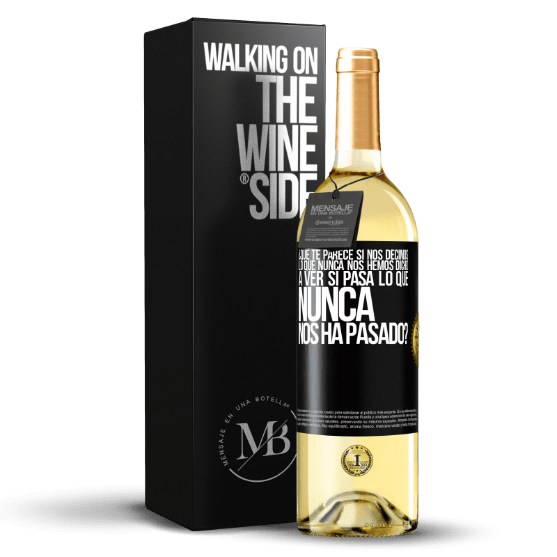 29,95 € Envío gratis | Vino Blanco Edición WHITE ¿Qué te parece si nos decimos lo que nunca nos hemos dicho, a ver si pasa lo que nunca nos ha pasado? Etiqueta Negra. Etiqueta personalizable Vino joven Cosecha 2024 Verdejo