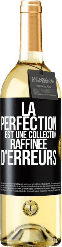 29,95 € Envoi gratuit | Vin blanc Édition WHITE La perfection est une collection polie d'erreurs Étiquette Noire. Étiquette personnalisable Vin jeune Récolte 2022 Verdejo