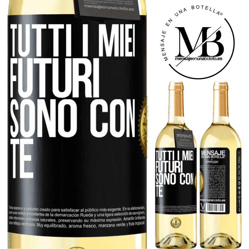 29,95 € Spedizione Gratuita | Vino bianco Edizione WHITE Tutti i miei futuri sono con te Etichetta Nera. Etichetta personalizzabile Vino giovane Raccogliere 2025 Verdejo