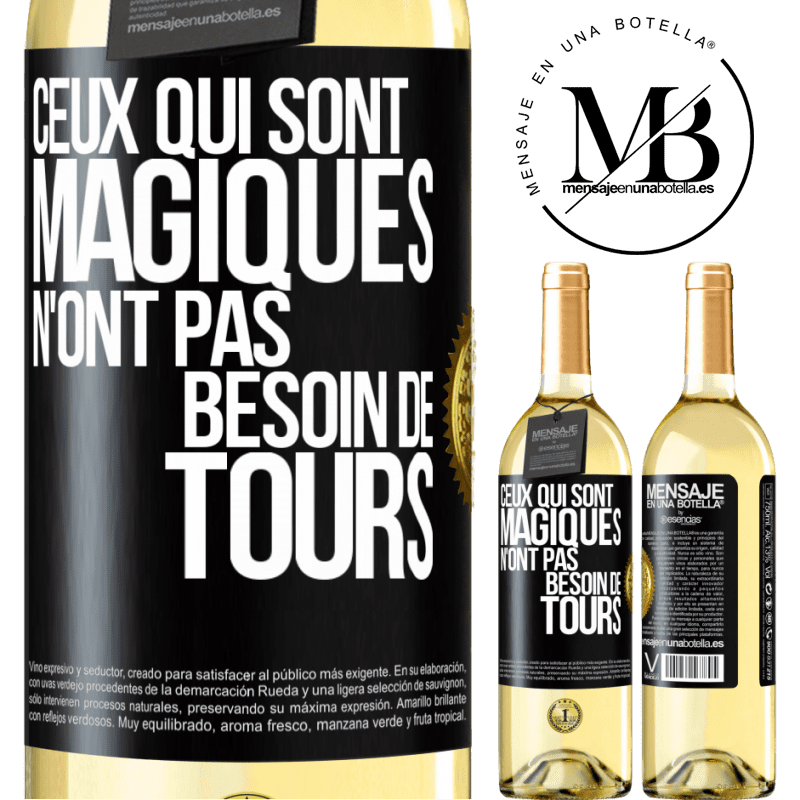 29,95 € Envoi gratuit | Vin blanc Édition WHITE Ceux qui sont magiques n'ont pas besoin de tours Étiquette Noire. Étiquette personnalisable Vin jeune Récolte 2023 Verdejo