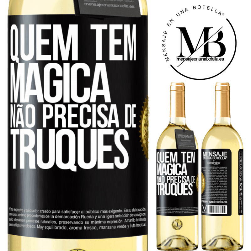 29,95 € Envio grátis | Vinho branco Edição WHITE Quem tem mágica não precisa de truques Etiqueta Preta. Etiqueta personalizável Vinho jovem Colheita 2023 Verdejo