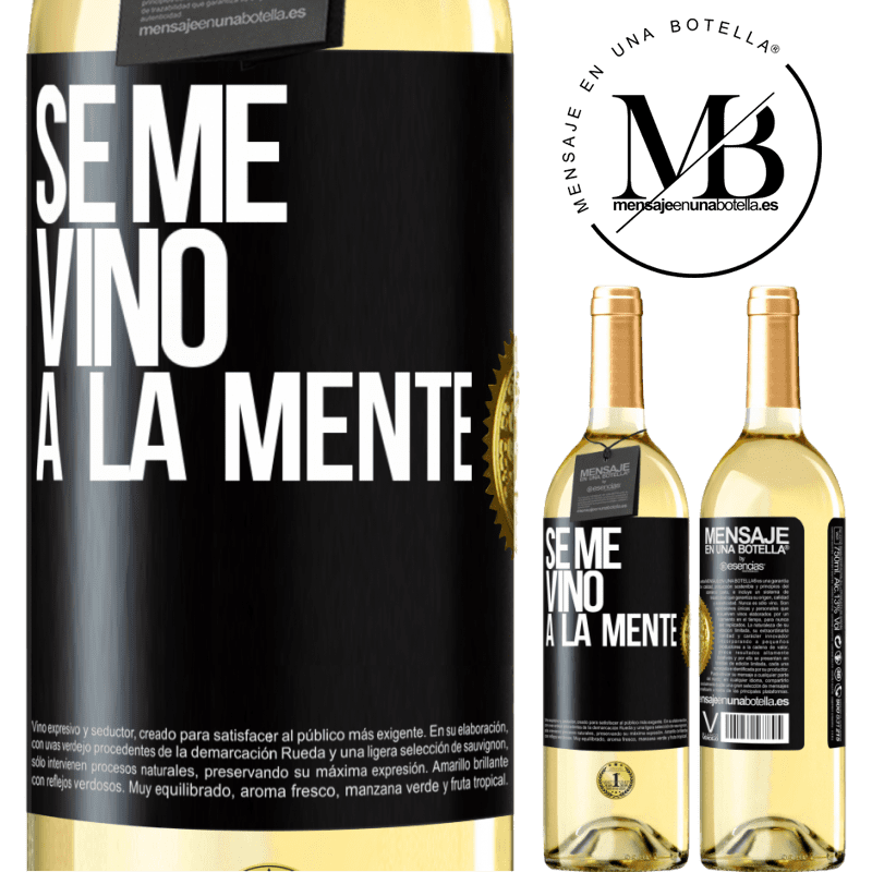 29,95 € Free Shipping | White Wine WHITE Edition Se me VINO a la mente… Black Label. Customizable label Young wine Harvest 2022 Verdejo