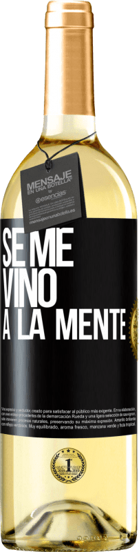 29,95 € Envío gratis | Vino Blanco Edición WHITE Se me VINO a la mente… Etiqueta Negra. Etiqueta personalizable Vino joven Cosecha 2025 Verdejo