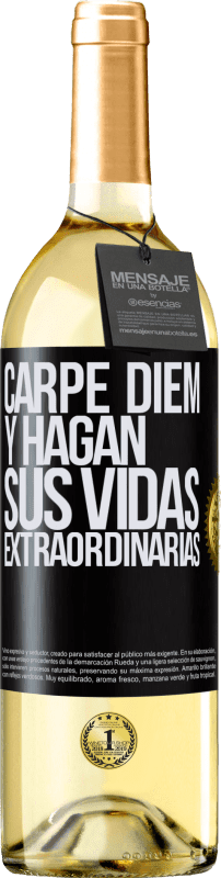 29,95 € Envío gratis | Vino Blanco Edición WHITE Carpe Diem y hagan sus vidas extraordinarias Etiqueta Negra. Etiqueta personalizable Vino joven Cosecha 2024 Verdejo