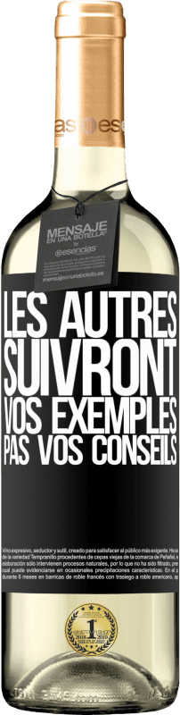 29,95 € Envoi gratuit | Vin blanc Édition WHITE Les autres suivront vos exemples, pas vos conseils Étiquette Noire. Étiquette personnalisable Vin jeune Récolte 2024 Verdejo