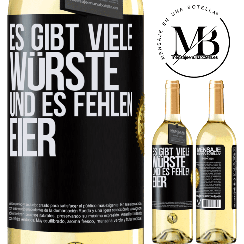 29,95 € Kostenloser Versand | Weißwein WHITE Ausgabe Es gibt viele Würste und es fehlen Eier Schwarzes Etikett. Anpassbares Etikett Junger Wein Ernte 2025 Verdejo