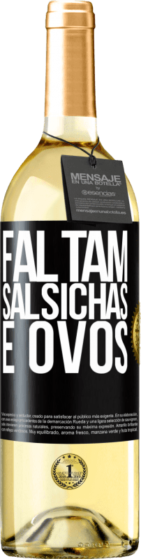 29,95 € | Vinho branco Edição WHITE Faltam salsichas e ovos Etiqueta Preta. Etiqueta personalizável Vinho jovem Colheita 2024 Verdejo