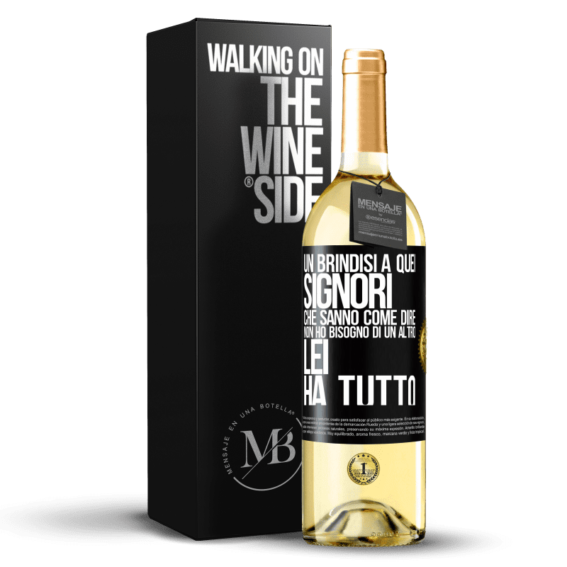 29,95 € Spedizione Gratuita | Vino bianco Edizione WHITE Un brindisi a quei signori che sanno come dire Non ho bisogno di un altro, lei ha tutto Etichetta Nera. Etichetta personalizzabile Vino giovane Raccogliere 2025 Verdejo