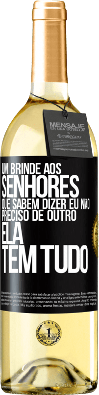 29,95 € | Vinho branco Edição WHITE Um brinde aos senhores que sabem dizer eu não preciso de outro, ela tem tudo Etiqueta Preta. Etiqueta personalizável Vinho jovem Colheita 2024 Verdejo