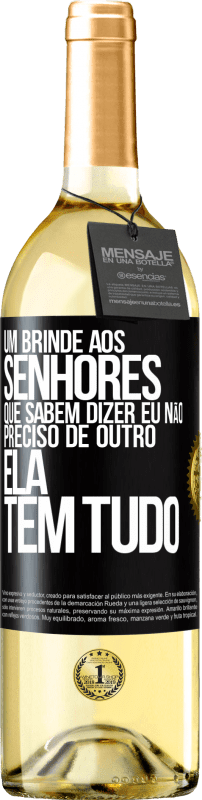 29,95 € | Vinho branco Edição WHITE Um brinde aos senhores que sabem dizer eu não preciso de outro, ela tem tudo Etiqueta Preta. Etiqueta personalizável Vinho jovem Colheita 2025 Verdejo